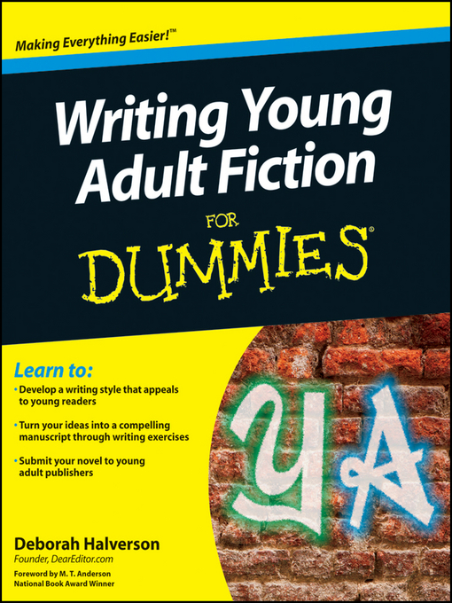 Title details for Writing Young Adult Fiction For Dummies by Deborah Halverson - Available